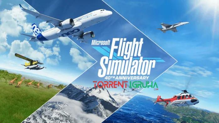 Microsoft Flight Simulator скачать торрент игруха