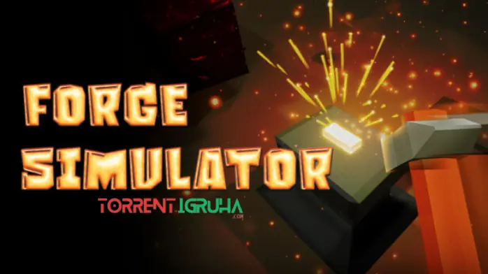 FORGE SIMULATOR