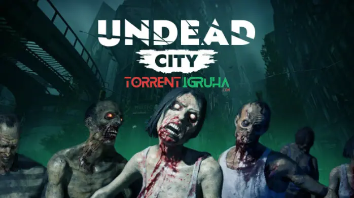 Undead City Скачать